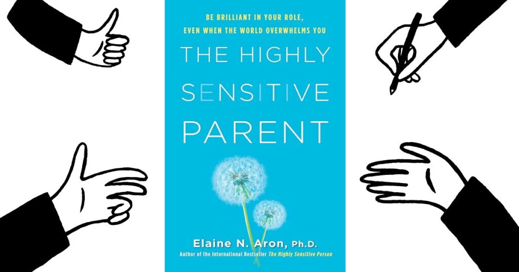 the highly sensitive parent