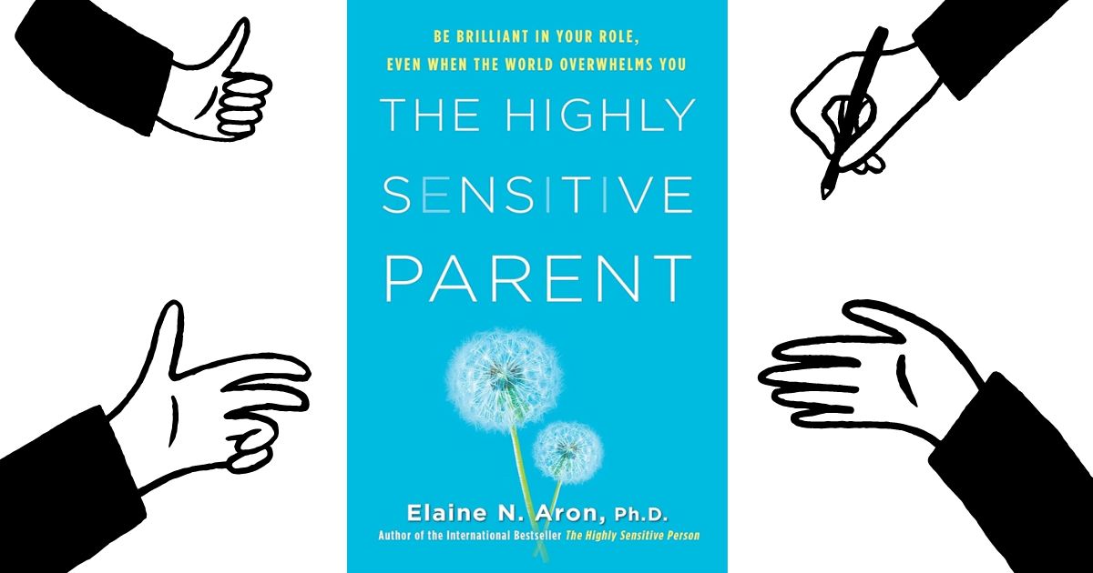 Read more about the article The Highly Sensitive Parent: A Must-Read Guide