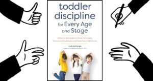 Read more about the article Toddler Discipline for Every Age and Stage – A Parent’s Guide to Effective Strategies