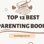 12 Best Parenting Books for New Parents & Expecting Parents