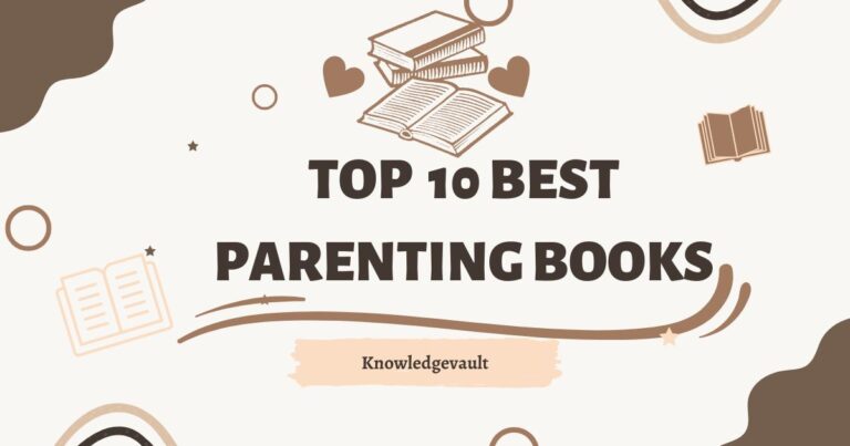 top 10 best parenting books